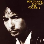 Pochette Bob Dylan’s Greatest Hits, Vol. III