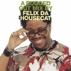 Pochette A Bugged Out Mix by Felix da Housecat