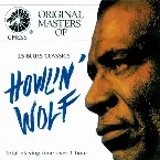 Pochette 25 Blues Classics of Howlin' Wolf