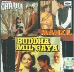 Pochette Buddha Mil Gaya-Manzil-Chhalia