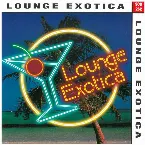 Pochette Lounge Exotica