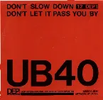 Pochette Don't Slow Down / Don't Let It Pass You By