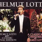 Pochette Helmut Lotti Goes Classic Final Edition / A Classical Christmas with Helmut Lotti