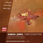 Pochette Samuel Jones: Three Concertos