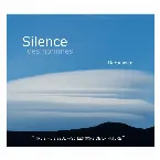 Pochette Silence des hommes : “ Trois mois seul avec les sons de la nature ”