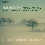 Pochette Serenade for Strings / Souvenir de Florence / Andante cantabile