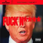 Pochette Fuck Nigga