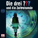 Pochette Die drei ??? 194: und die Zeitreisende