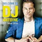 Pochette Welcome to DJ Antoine 2K12