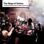 Pochette The Kings of Techno