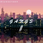 Pochette GANGS II
