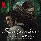 Pochette Forgiveness (From the Netflix Film "Frankenstein")