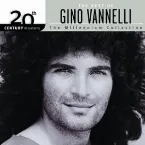 Pochette 20th Century Masters: The Millennium Collection: The Best of Gino Vannelli