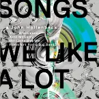 Pochette Songs We Like a Lot