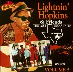 Pochette Lightnin' Hopkins & Friends – The Lost Texas Tapes: Volume 5