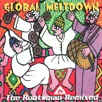 Pochette Global Meltdown - The Rootsman Remixed