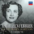 Pochette Kathleen Ferrier: Centenary Edition: A Tribute