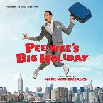 Pochette Pee‐wee’s Big Holiday
