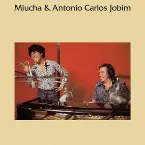 Pochette Miucha & Antonio Carlos Jobim