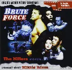 Pochette Brute Force / The Killers and more... (Background Of Violence / Time Out Of Mind)