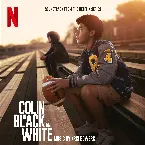 Pochette Colin in Black & White: Soundtrack from the Netflix Series