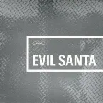 Pochette Evil Santa