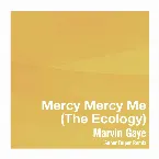 Pochette Mercy Mercy Me (The Ecology) (Super Duper Remix)