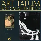 Pochette The Art Tatum Solo Masterpieces, Volume 1