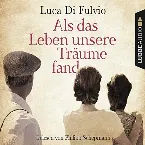 Pochette Als das Leben unsere Träume fand