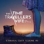 Pochette The Time Traveller's Wife: The Musical