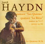Pochette Quatuor "Les quintes" / Quatuor "Le rève" / Quatuor Op. 76 n°3 / Quatuor Op. 103