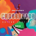 Pochette Eric Clapton’s Crossroads Guitar Festival 2019