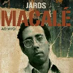 Pochette Jards Macalé (Ao Vivo)