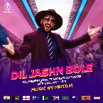 Pochette Dil Jashn Bole