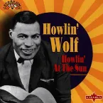Pochette Howlin’ at the Sun