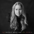 Pochette The Natalie Merchant Collection