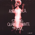 Pochette Anotomica: String Quartet Tribute to Tool