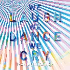 Pochette We Laugh We Dance We Cry