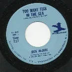 Pochette Too Many Fish in the Sea / Walk on By