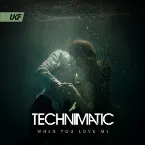 Pochette When You Love Me