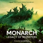 Pochette Monarch: Legacy of Monsters: Apple TV+ Original Series Soundtrack