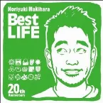 Pochette Noriyuki Makihara 20th Anniversary Best LIFE