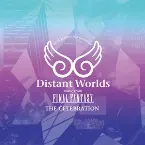 Pochette Distant Worlds music from FINAL FANTASY THE CELEBRATION