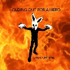 Pochette Holding Out for a Hero (Metal Version)