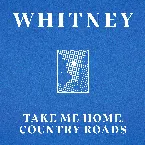 Pochette Take Me Home, Country Roads