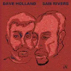 Pochette Dave Holland / Sam Rivers