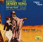 Pochette The Desert Song / The New Moon / The Blue Train
