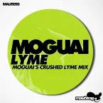 Pochette Lyme (Moguai's Crushed Lyme mix)