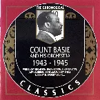 Pochette The Chronological Classics: Count Basie and His Orchestra 1943-1945