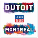 Pochette The Decca Sound: Dutoit / Montréal